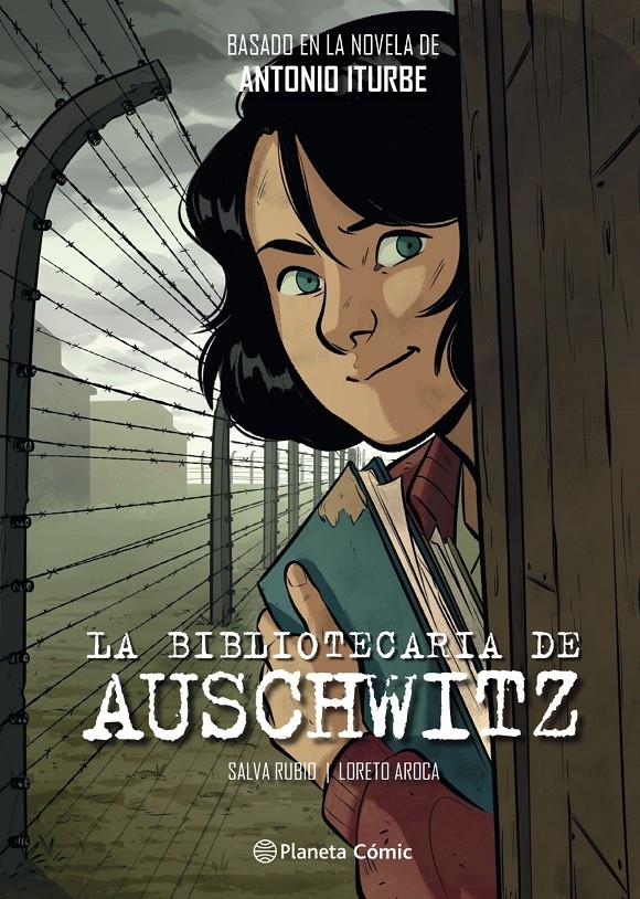 La bibliotecaria de Auschwitz (novela gráfica) | Iturbe, Antonio/Rubio, Salva/Aroca, Loreto | Cooperativa autogestionària