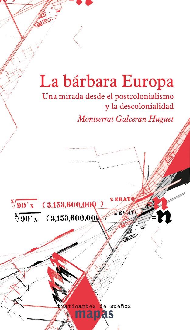 La bárbara Europa | Galceran Huguet, Montserrat | Cooperativa autogestionària