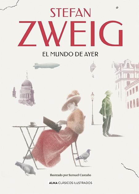 El mundo de ayer | Zweig, Stefan