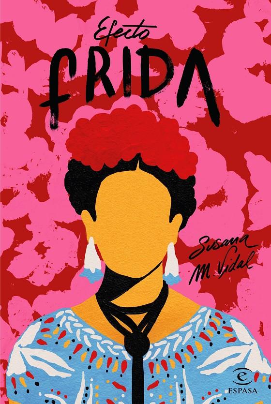 Efecto Frida | M. Vidal, Susana