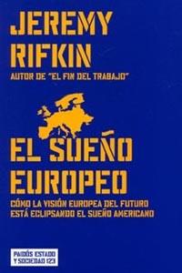 El sueño europeo | Jeremy Rifkin | Cooperativa autogestionària