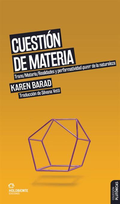 Cuestión de materia | Karen Barad | Cooperativa autogestionària