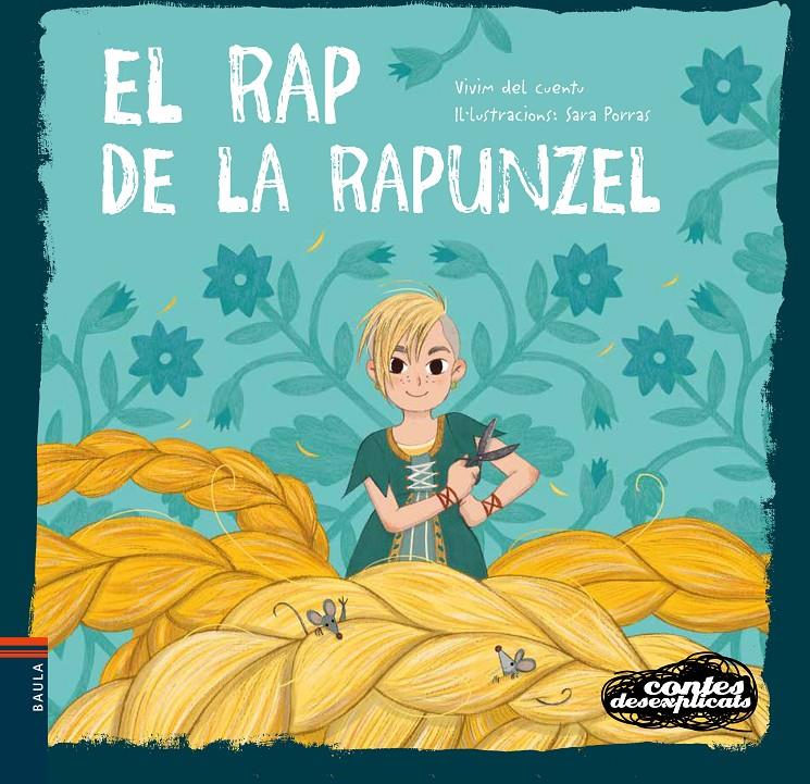 El rap de la Rapunzel | Vivim del Cuentu | Cooperativa autogestionària