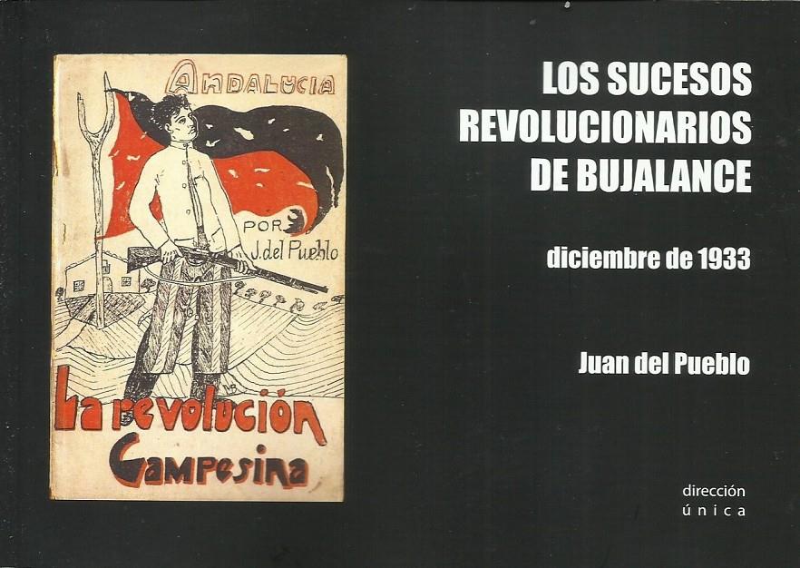Los sucesos revolucionarios de Bujalance | Del Pueblo, Juan | Cooperativa autogestionària