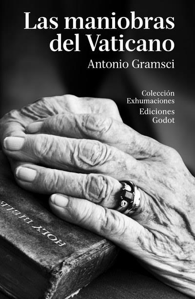 Las maniobras del Vaticano | Gramsci, Antonio | Cooperativa autogestionària