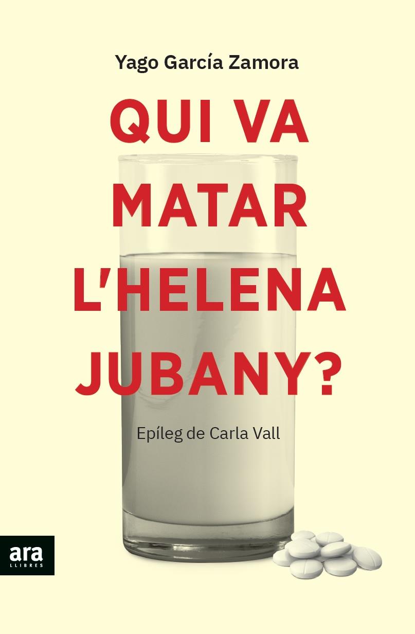 Qui va matar l'Helena Jubany? | García i Zamora, Yago | Cooperativa autogestionària
