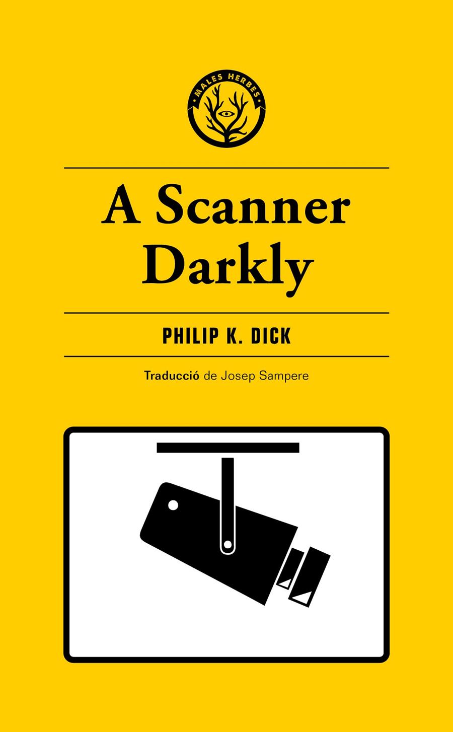 A Scanner Darkly | K. Dick, Philip | Cooperativa autogestionària