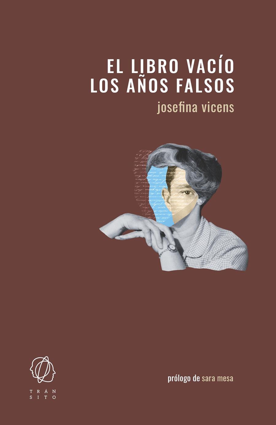 El libro vacío / Los años falsos | Vicens, Josefina | Cooperativa autogestionària