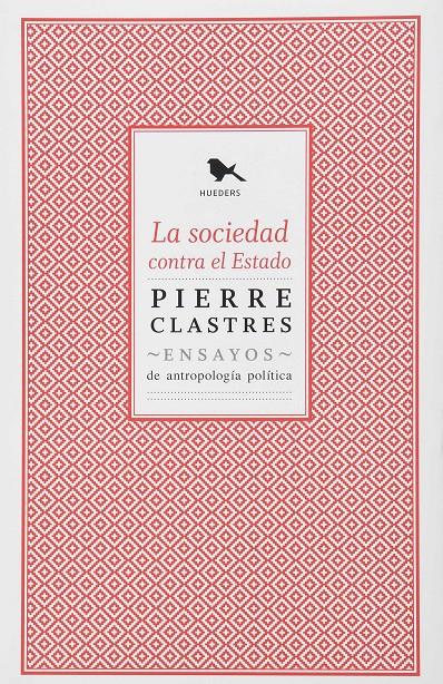 La sociedad contra el estado | Clastres, Pierre | Cooperativa autogestionària