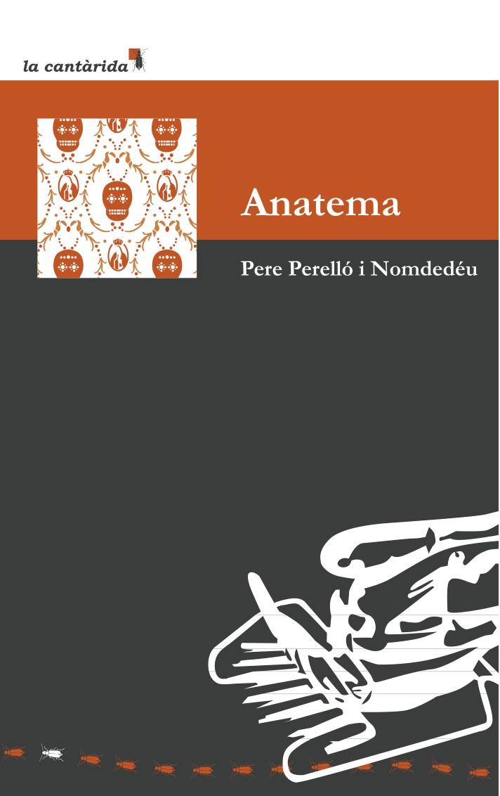 Anatema | Perelló Nomdedéu, Pere