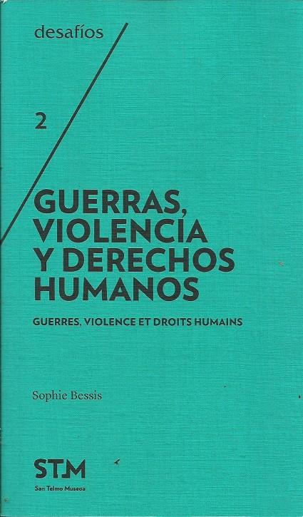 Guerras, violencias y derechos humanos | Bessis, Sophie | Cooperativa autogestionària