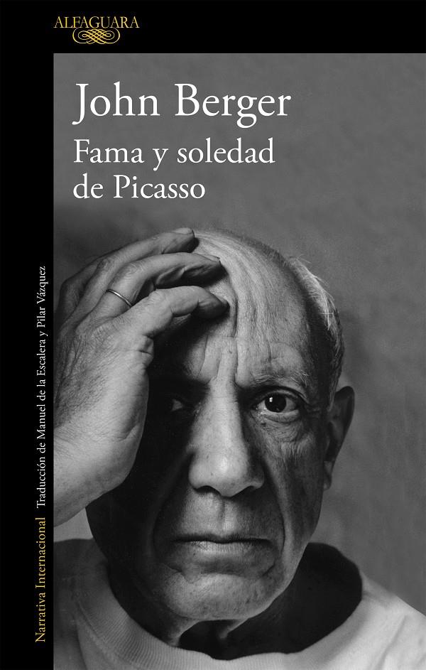 Fama y soledad de Picasso | Berger, John | Cooperativa autogestionària