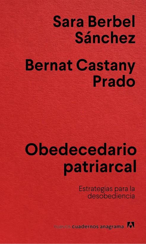 Obedecedario patriarcal | Berbel Sánchez, Sara/Castany Prado, Bernat | Cooperativa autogestionària