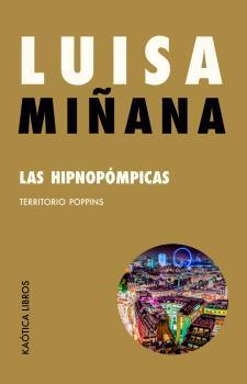 Las hipnopómpicas | Miñana, Luisa | Cooperativa autogestionària