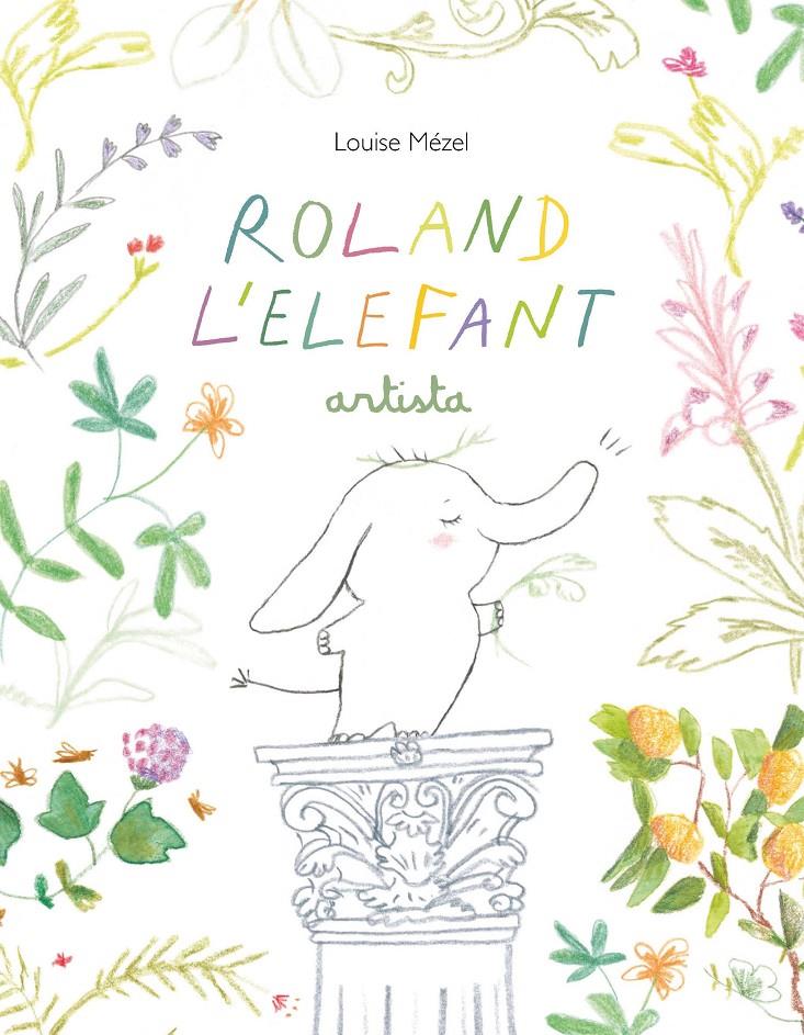 Roland l'elefant artista | Mézel, Louise | Cooperativa autogestionària