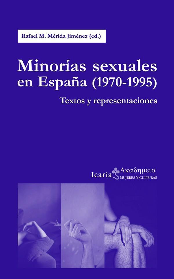 Minorías sexuales en España (1970-1995) | Mérida Jiménez, Rafael M. | Cooperativa autogestionària