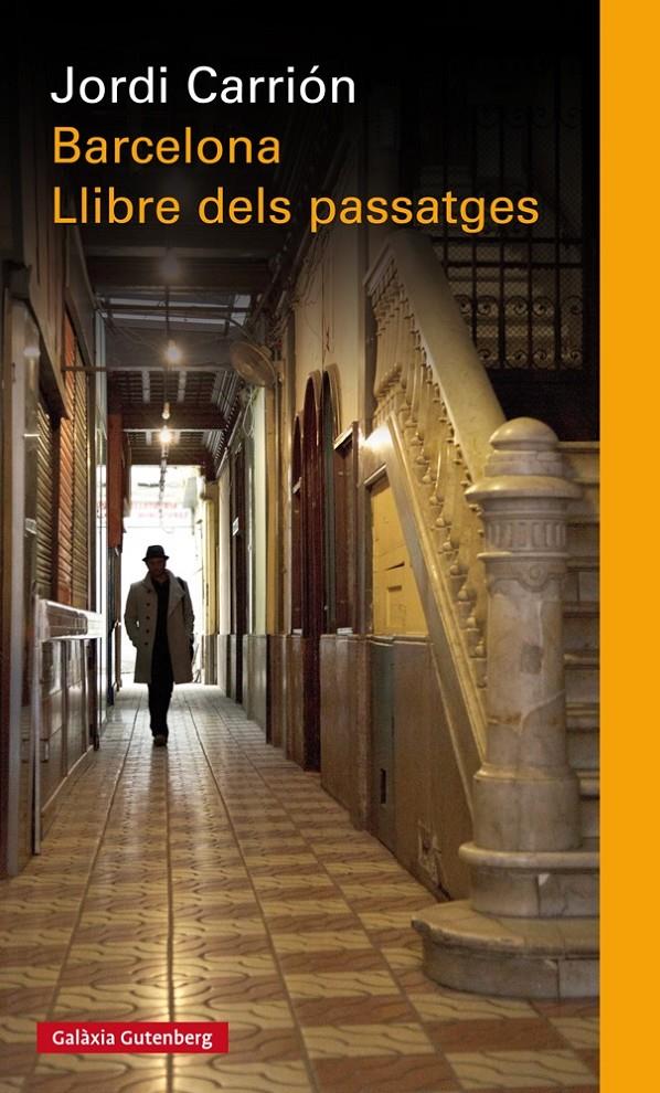 Barcelona. El llibre dels passatges | Carrión, Jordi | Cooperativa autogestionària