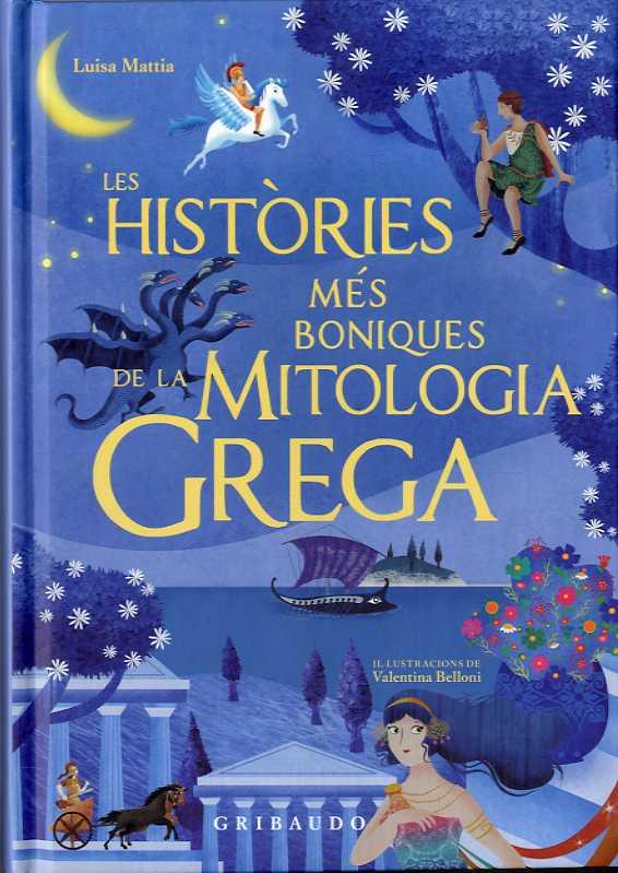 Les històries més boniques de la mitologia grega | Mattia, Luisa | Cooperativa autogestionària