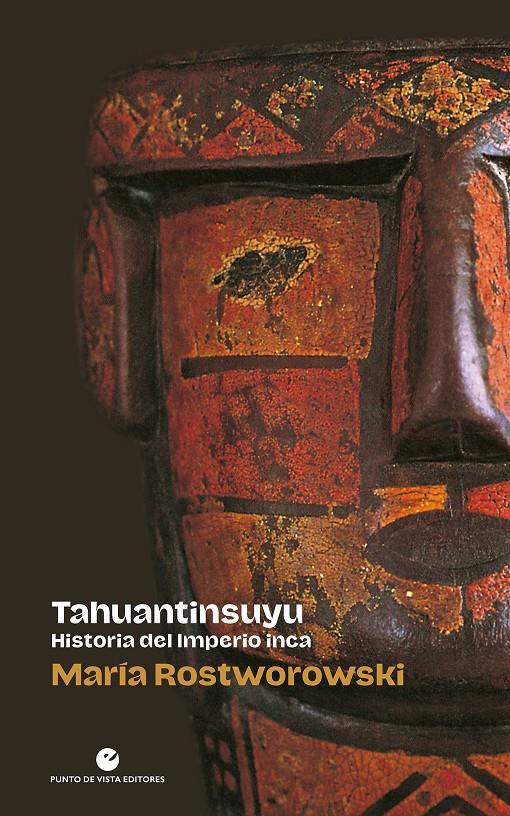 Tahuantinsuyu. Historia del Imperio inca | Rostworowski, María | Cooperativa autogestionària