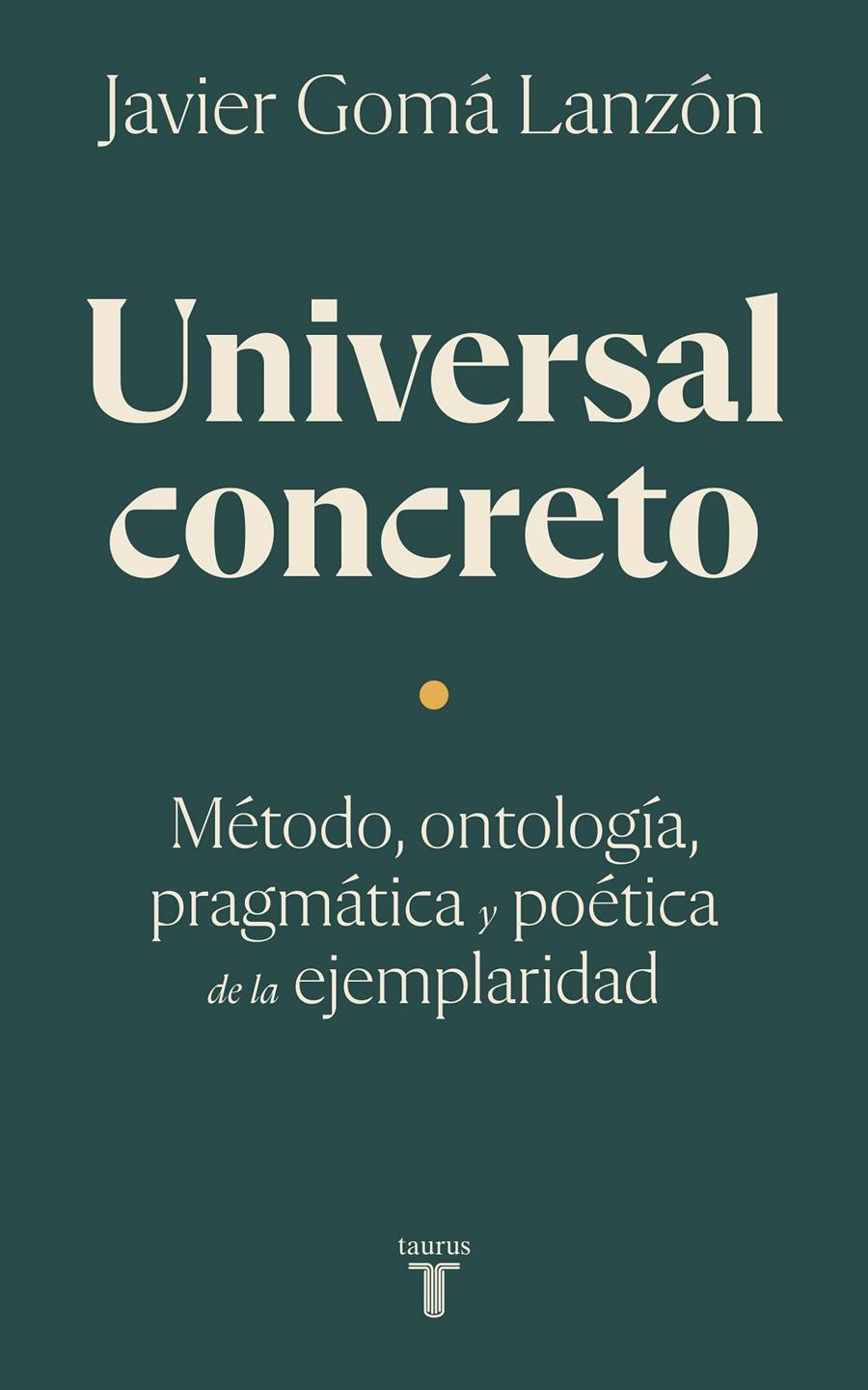 Universal concreto | Gomá Lanzón, Javier | Cooperativa autogestionària
