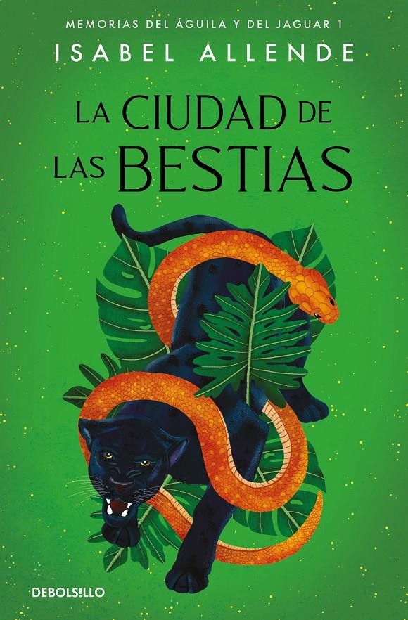 La ciudad de las Bestias (Memorias del Águila y del Jaguar 1) | Allende, Isabel | Cooperativa autogestionària