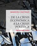 De la crisis económica a la crisis política | CASTELLS OLIVÁN, MANUEL | Cooperativa autogestionària