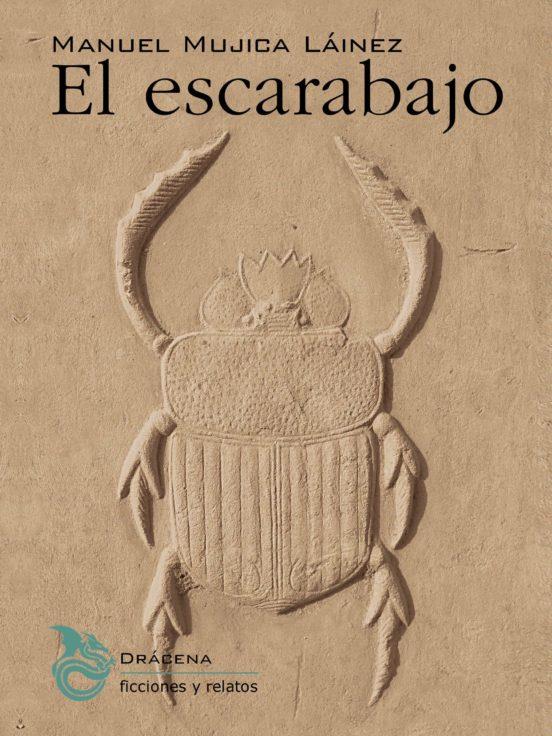 El escarabajo | Mujica Láinez, Manuel | Cooperativa autogestionària