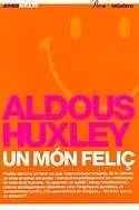 Un món feliç | Huxley, Aldous | Cooperativa autogestionària