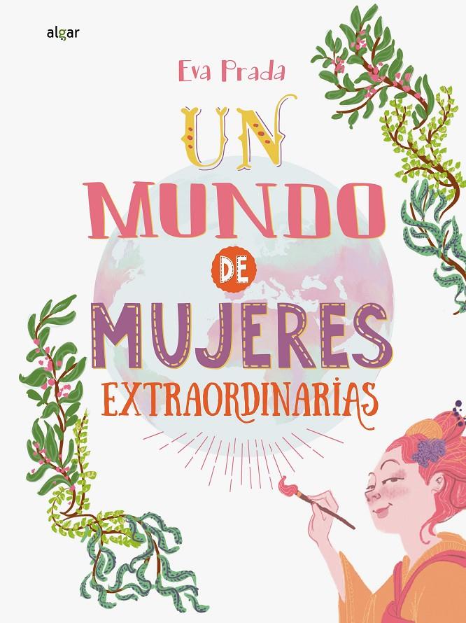 Un mundo de mujeres extraordinarias | Prada Rodríguez, Eva | Cooperativa autogestionària