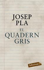 El quadern gris | Pla, Josep