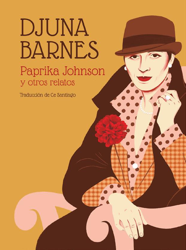 Paprika Johnson y otros relatos | Barnes, Djuna | Cooperativa autogestionària