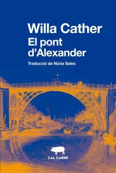 El pont d'Alexander | Cather, Willa