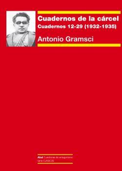 Cuadernos de la cárcel III | Gramsci, Antonio Garrido, Anxo (introducción) | Cooperativa autogestionària