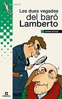 Les dues vegades del baró Lamberto | Rodari, Gianni | Cooperativa autogestionària