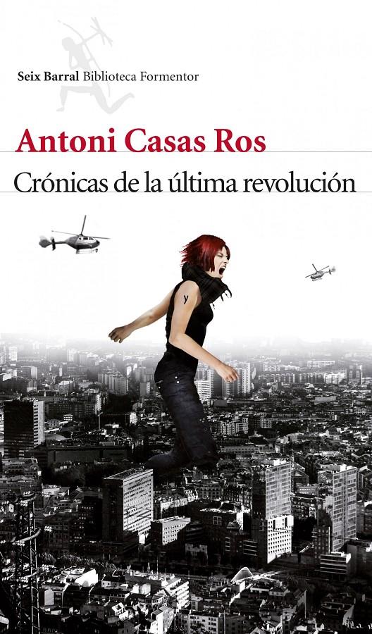 Crónicas de la última revolución | Antoni Casas Ros | Cooperativa autogestionària