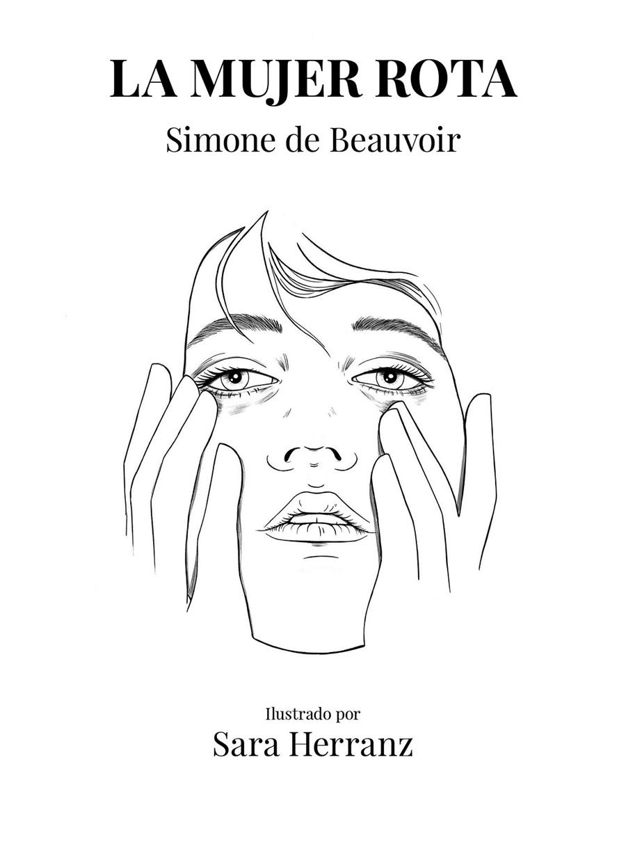 La mujer rota (ilustrado) | Herranz, Sara; De Beauvoir, Simone | Cooperativa autogestionària