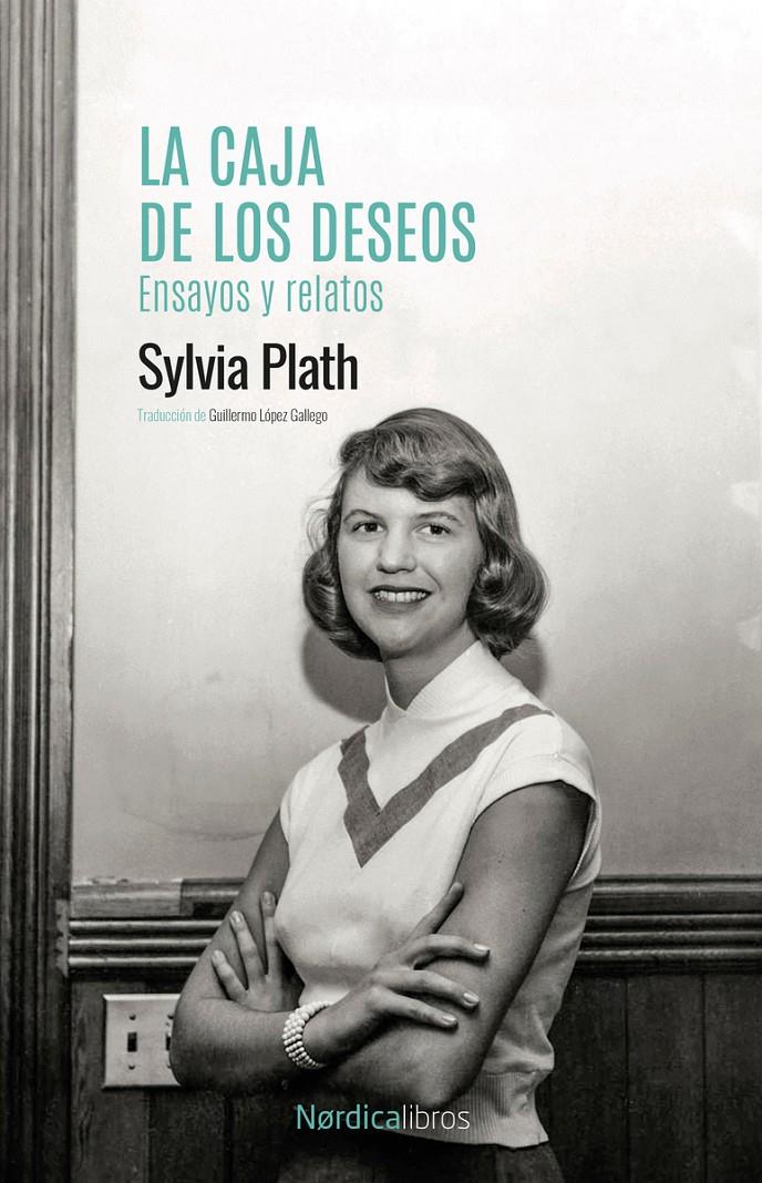 La caja de los deseos. Ensayos y relatos | Plath, Sylvia | Cooperativa autogestionària