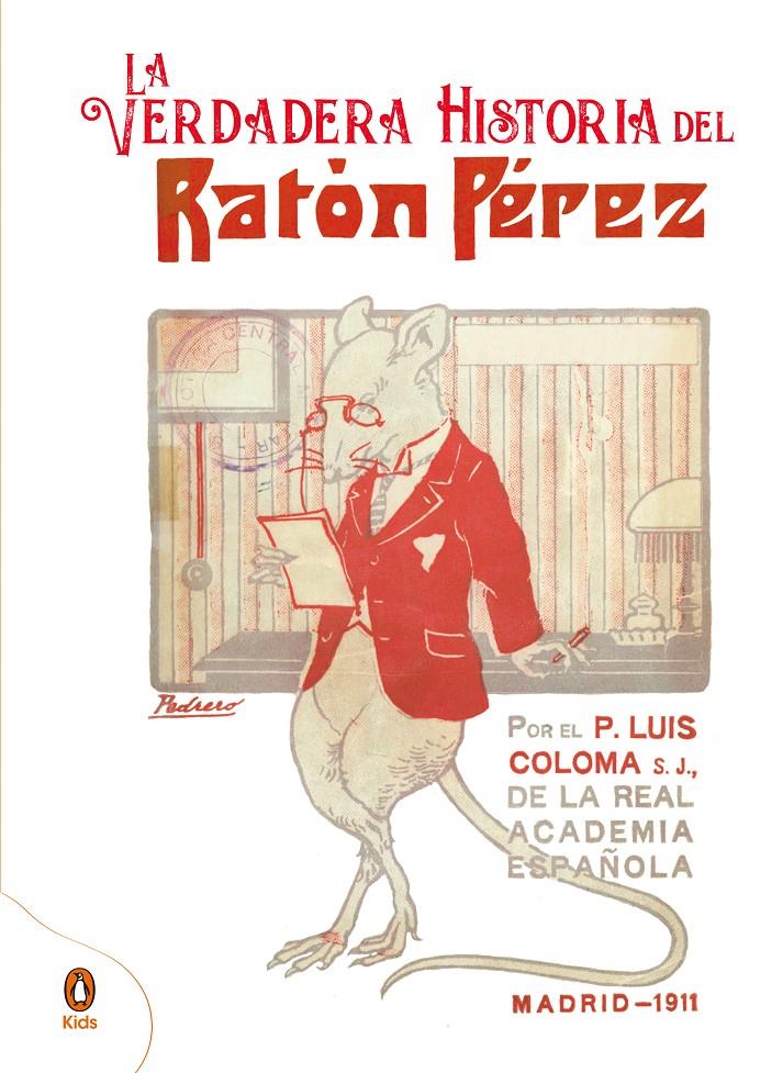 La verdadera historia del Ratón Pérez | Padre Coloma | Cooperativa autogestionària