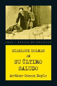 Sherlock Holmes. Su último saludo | Conan Doyle, Arthur | Cooperativa autogestionària