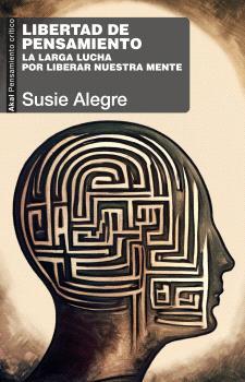 Libertad de pensamiento | Alegre, Susie | Cooperativa autogestionària