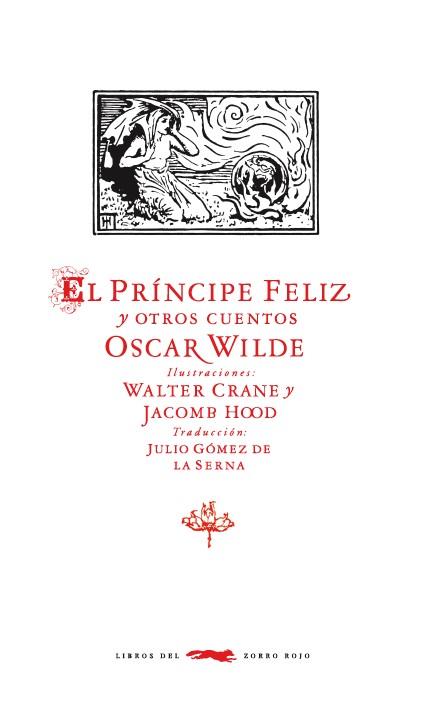 El príncipe feliz y otros cuentos | Wilde, Oscar | Cooperativa autogestionària