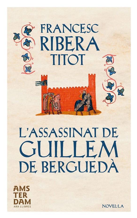 L'assassinat de Guillem de Berguedà | Ribera i Toneu, Francesc | Cooperativa autogestionària