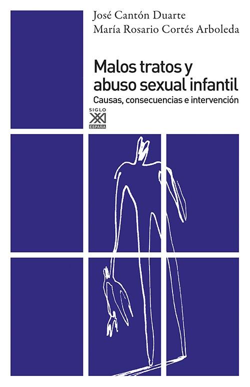 Malos tratos y abuso sexual infantil | Cantón, José i Cortés, María Rosario | Cooperativa autogestionària