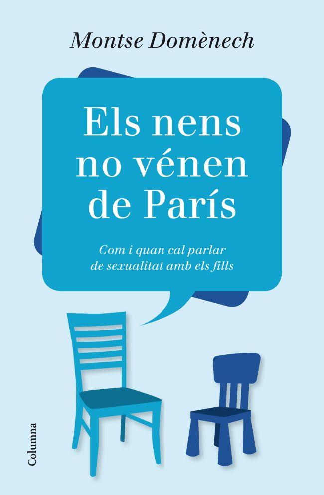 Els nens no vénen de París | Montse Domènech | Cooperativa autogestionària