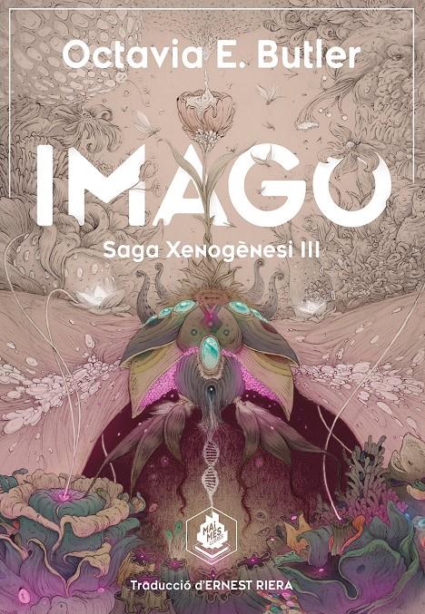 Imago (Saga Xenogènesi III) | Butler, Octavia E.
