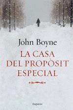 La casa del propòsit especial | Boyne, John | Cooperativa autogestionària