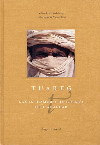 Tuareg: cants d'amor i de guerra | Arenys, Teresa d' | Cooperativa autogestionària