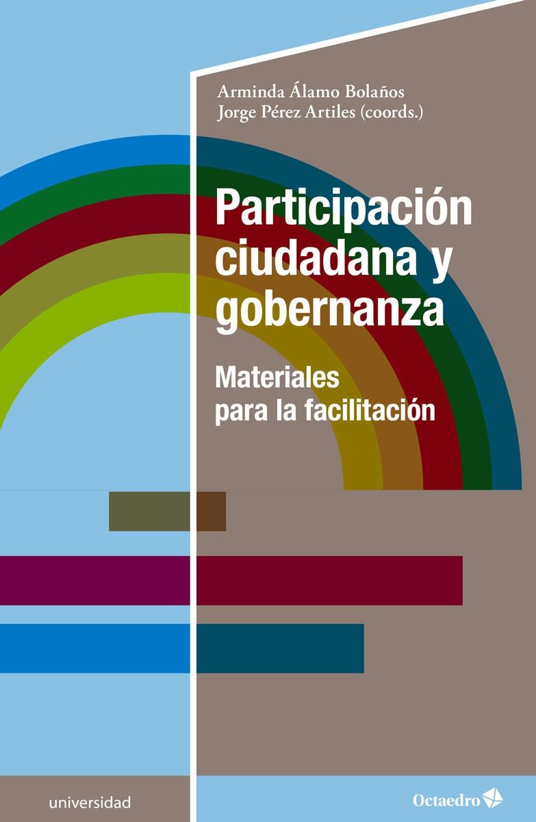 Participación ciudadana y gobernanza | Álamo Bolaños, Arminda/Pérez Artiles, Jorge | Cooperativa autogestionària