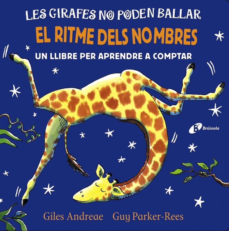Les girafes no poden ballar. El ritme dels nombres | Andreae, Giles | Cooperativa autogestionària