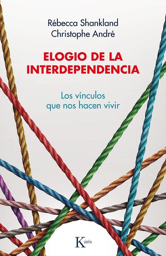 Elogio de la interdependencia | Shankland, Rébecca/André, Christophe | Cooperativa autogestionària